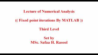 Fixed point iterations by MATLAB