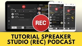 Tutorial Spreaker Studio App: Crear Podcast GRATIS desde móvil