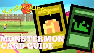 Kindergarten (Walkthrough) || Monstermon Card Guide