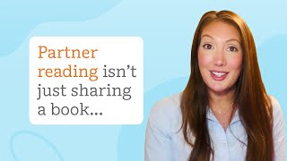 Establishing effective partner reading strategies