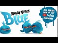 angry birds blues all series now on youtube