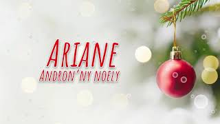 ARIANE - ANDRON'NY NOELY