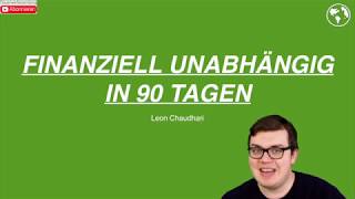 Finanziell unabhängig werden in 90 Tagen