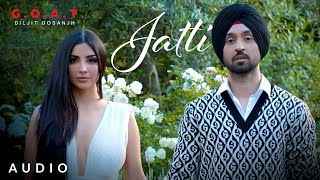 Diljit Dosanjh -Jatti  G.O.A.T.||  Latest Punjabi Song 2020 || Punjabi Music