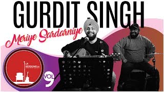 Meriye Sardarniye I LR Sessions.in Volume 9 | Gurdit Singh | New Delhi  2019