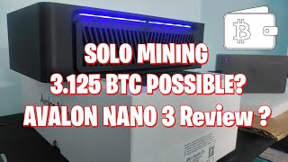 Canaan Avalon Nano 3 Solo Miner Setup \u0026 One-Month Review | Crypto Mining India