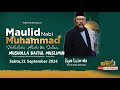 🔴 LIVE PERINGATAN MAULID NABI MUHAMMAD SAW MUSHOLLA BAITUL MUSLIMIN || DS.KARANGAMPEL GG,5 INDRAMAYU