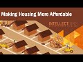 How to Make Housing More Affordable | Intellections