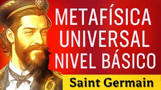 Revelaciones impactantes de Metafísica Universal ‐ Saint Germain - Audiolibro Metafisica