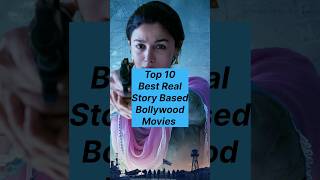 Top 10 Best Real Story Based Bollywood Movies || Bollywood Movies #shorts #short #youtubeshorts