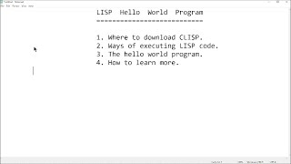 LISP Programming Tutorial: Hello World Program: Getting Started with LISP