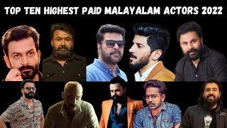 Top Ten Highest Paid Malayalam Actors | Mammootty,Tovino,Dq,Fahad,Dileep 2022 List #mollywoodactor