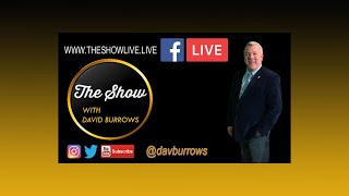 The Show with David Burrows Ep. 514