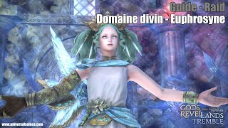 Final Fantasy XIV 6.3 - Raid - Guide : Domaine divin - Euphrosyne