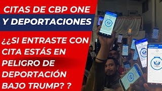 ATENCIÓN: ¿Si entraste con cita de CBP ONE estás en peligro de deportación desde USA bajo TRUMP?