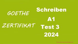 Goethe Zertifikat A1 Schreiben - 2024 - Test 3.