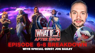 Marvel Rivals' Jeff the Land Shark Jon Bailey Interview \u0026 What If...? Episode 6-8 LIVE Breakdown