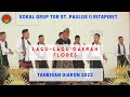 MEDLEY LAGU DAERAH FLORES (COVER) -VOKAL GRUP TOR ST. YOHANES PAULUS II RITAPIRET