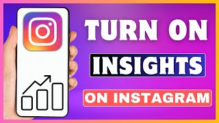 How To Turn On Insights On Instagram | View Instagram Insights