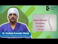 Spinal Stenosis- Causes, Diagnosis & Treatment #spine - Dr.Kodlady Surendra Shetty| Doctors' Circle