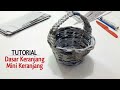 Tutorial Membuat Dasar Keranjang & Mini Keranjang Dari Koran Bekas