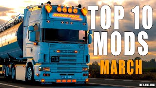 TOP 10 ETS2 MODS - MARCH 2022 | Euro Truck Simulator 2 Mods