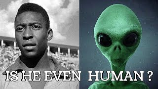 Proof Pele is An Alien - (Not Human).