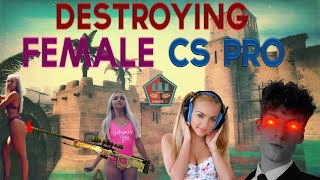 DESTROYING Global FEMALE CS Player And Her TOXIC Friends! Accused of Hacking!