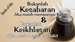 Sabr inspirational Quotes || Kata2 bijak tentang Sabar dan Ikhlas