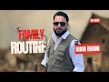 Khan Bhaini - Family Routine (Official Video) Khan Bhaini New Song | New Punjabi Song 2024