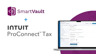 SmartVault + Intuit ProConnect: Automate Your Tax Workflow | Save Hours Per Return