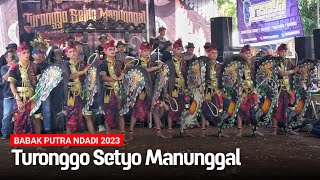 TURONGGO SETYO MANUNGGAL NJEPAT BABAK PUTRA TERBARU DI JETIS KULON 2023