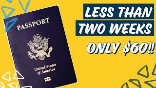 How to get a passport FAST (less than 2 weeks…)