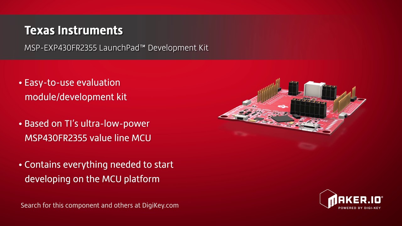 Texas Instruments MSP430FR2355 LaunchPad™ Development Kit | Maker ...