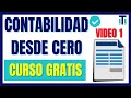 Curso de contabilidad básica para PRINCIPIANTES | Aprender Contabilidad desde cero * VÍDEO 1*