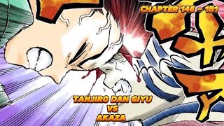 AKAZA VS GIYU DAN TANJIRO || DEMON SLAYER || CHAPTER 146-151