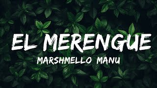 Marshmello, Manuel Turizo - El Merengue (Letra/Lyrics)  | 25mins of Best Vibe Music