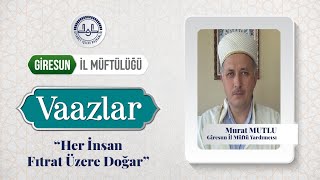 ❝ Her İnsan Fıtrat Üzere Doğar ❞