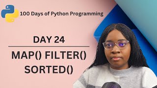 MAP, FILTER, SORTED Functions | 100 Days of Python Programming | Day-24