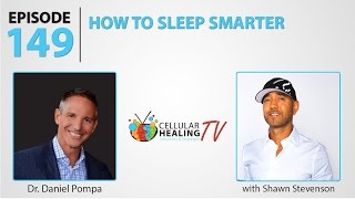 How to Sleep Smarter - CHTV 149