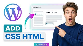 How to add custom CSS and HTML to WordPress post (Easiest Way)(2026 Guide)