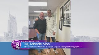 My Miracle Man: The Deaths and Life of a Seven-Organ Transplant Recipient