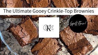 The BEST Gooey Crinkle-Top Brownies! | Easy Fudgy Brownie Recipe