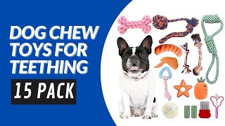 Dog Chew Toys for Teething 15 Pack