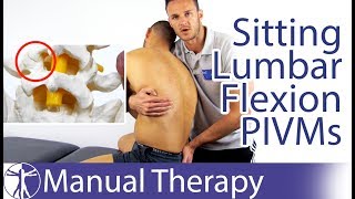 Passive Intervertebral Assessment Lumbar Spine Flexion in Sitting | PIVMs