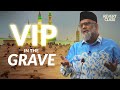 How to be a VIP in the Grave | Brother Kamarudin