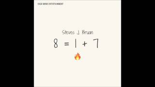 Steves J  Bryan -  8 = 1+7 (Prod. By A.B)