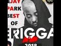 best of erigga of time mixtape 2019