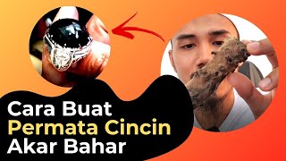 Cara Buat Cincin Dari Akar Bahar | Behind the Scenes