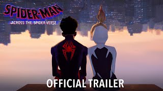 Spider-Man: Across the Spider-Verse -  Trailer - Only In Cinemas Now